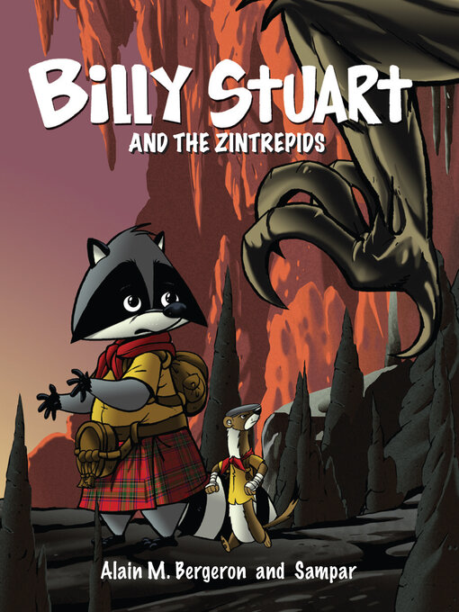 Title details for Billy Stuart and the Zintrepids by Alain M. Bergeron - Wait list